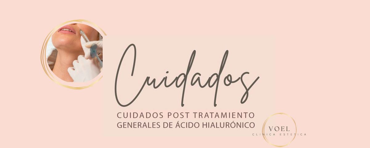 Cuidados Post Tratamiento Generales de ácido Hialurónico - VOEL - 23